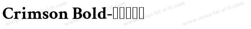 Crimson Bold字体转换